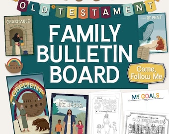May include: A teal family bulletin board with the text "Family Bulletin Board" and "Old Testament". The board includes illustrations and text related to religious themes, including "Come, Follow Me" and "My Goals".