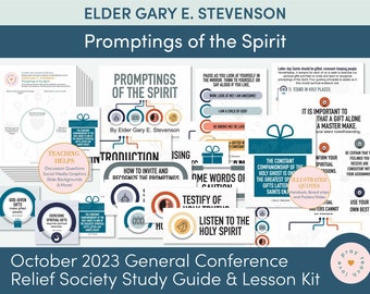 October 2023 General Conference: Elder Gary E. Stevenson "Promptings of the Spirit" Lesson Helps and Handouts for Relief Society