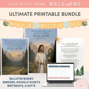 May include: An ultimate printable bundle with the theme "Walk with Me." The image includes posters with biblical verses, a depiction of Jesus, and a laptop displaying a planner. The bundle also includes bulletin board materials, binders, Google Sheets, and gift ideas.