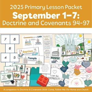 May include: A lesson packet for 2025 with the text "September 1-7: Doctrine and Covenants 94-97." The design includes illustrations of temples, hearts, and the words "Baptism Covenants" and "Temple Covenants." A red building block is also visible.