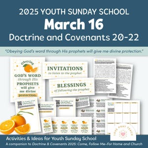 May include: A colorful printable pack of activities and ideas for youth Sunday school, based on Doctrine and Covenants 20-22. The pack includes a word search, a crossword puzzle, and other activities. The theme is "Obeying God's word through His prophets will give me divine protection."