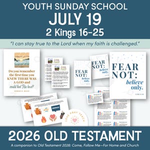 May include: A collection of printed educational materials for Youth Sunday School, featuring the text YOUTH SUNDAY SCHOOL JULY 19 2 KINGS 16-25 and 2026 OLD TESTAMENT. The set includes various cards and sheets with religious quotes and illustrations.