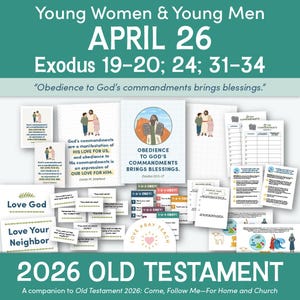 Può includere: Un insieme di materiali di studio per l'Antico Testamento, con il testo "Young Women & Young Men APRIL 26 Esodo 19-20; 24; 31-34". L'immagine include schede illustrate, grafici e la frase "L'obbedienza ai comandamenti di Dio porta benedizioni."