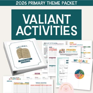 May include: A white binder labeled "VALIANT ACTIVITIES" with the text "2026 PRIMARY THEME PACKET" at the top. The binder has a design of two stone tablets. Various printed pages with text and graphics are displayed.