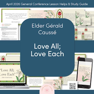 Può includere: Una guida allo studio digitale intitolata April 2026 General Conference Lesson Helps & Study Guide con Elder Gérald Caussé e il testo Love All; Love Each. La collezione include schede stampate, uno schermo di portatile e uno smartphone con grafiche floreali.