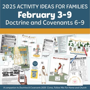 Famiglie: 3-9 febbraio, Dottrina e Alleanze 6-9, Un compagno di Dottrina e Alleanze 2025 Vieni e seguitami a casa e in chiesa&quot;
