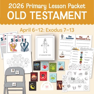 May include: A collection of educational materials for the Old Testament, including lesson packets, coloring pages, and visual aids. The materials feature illustrations and text related to Exodus 7-13, with the title "2026 Primary Lesson Packet".