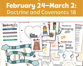 Primary Feb 24–March 2 “The Worth of Souls Is Great”Doctrine and Covenants 18 &quot;Come, Follow Me—Home and Church: Doctrine and Covenants 2025&quot;