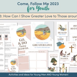 Come, Follow Me for Youth 2023 - April 23 "How Can I Show Greater Love to Those around Me?" Printable Lesson Packet for Matthew 18; Luke 10