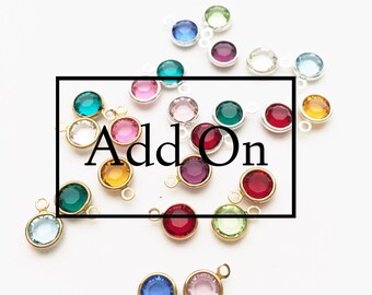 ADD ON - add a birthstone to any item / Custom Jewelry / Birthstone / Personalized