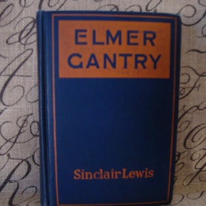 Elmer Gantry - Sinclair Lewis - Vintage