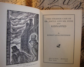 Dr. Jekyll and Mr. Hyde (and Kidnapped) by Robert Louis Stevenson