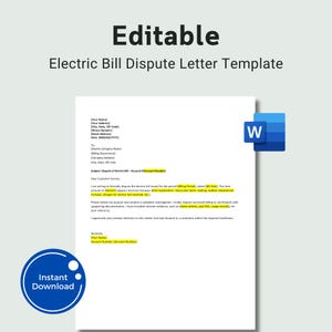 May include: A template for an "Electric Bill Dispute Letter" with the word "Editable" at the top. The document has fill-in fields and a Microsoft Word logo. A blue circle with "Instant Download" is at the bottom.