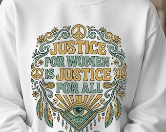 Sudadera retro bohemia de cuello redondo "Justicia para las Mujeres" / Diseño feminista moderno