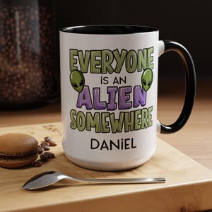 Personalized Alien Lover Gift Mug Add Any Name Funny Sci-fi Gift Accent Coffee Mug (11, 15oz)