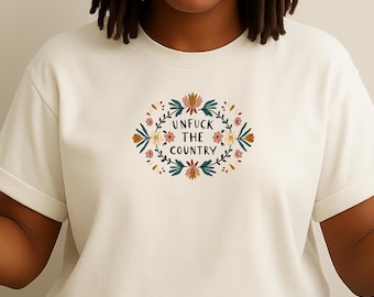 Camiseta de protesta política, camiseta feminista anti-Trump, regalo activista "Unfuck the Country" para mujeres, camiseta minimalista de resistencia, colores cómodos