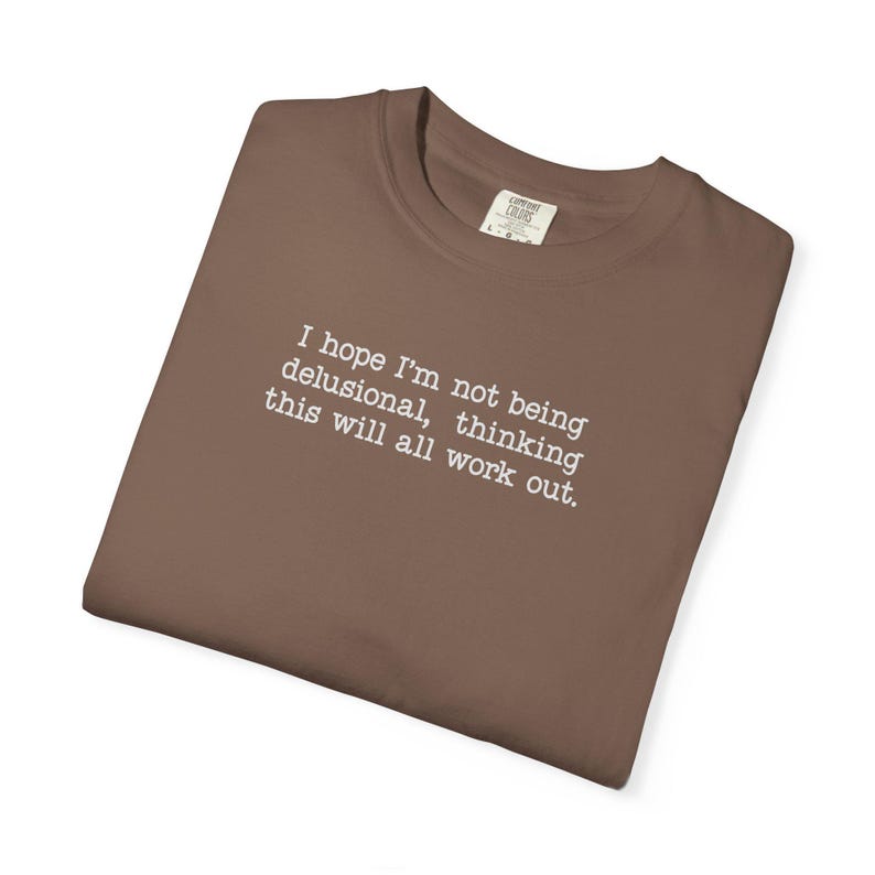 Minimalist Quote Shirt, Relatable Anxiety Tee, Overthinking Humor Top, Casual Comfort Colors Shirt image 5