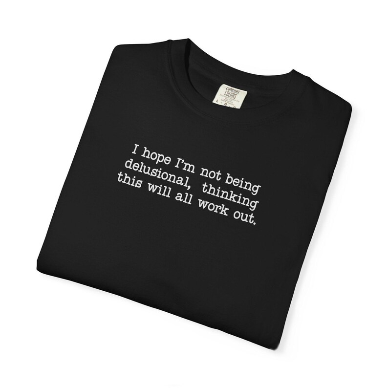 Minimalist Quote Shirt, Relatable Anxiety Tee, Overthinking Humor Top, Casual Comfort Colors Shirt image 9