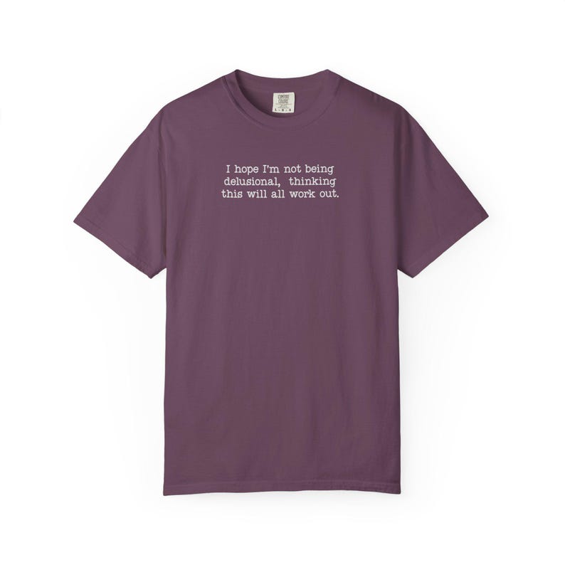Minimalist Quote Shirt, Relatable Anxiety Tee, Overthinking Humor Top, Casual Comfort Colors Shirt image 14