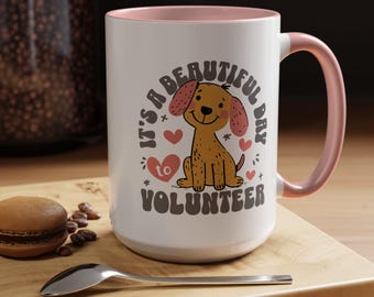 Volunteer Appreciation Gift Dog Shelter Worker Gift Mug Pet Rescue Volunteer Pet Foster Animal Rescuer Gift Beautiful Day to Volunteer