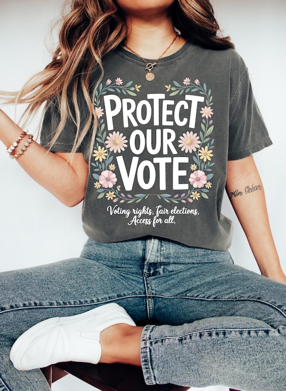 Voting Rights T-Shirt, Pro Democracy Activist Tee, Political Fall Shirt for Women, Progressive Gift, Comfort Colors