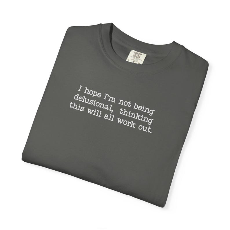 Minimalist Quote Shirt, Relatable Anxiety Tee, Overthinking Humor Top, Casual Comfort Colors Shirt image 7