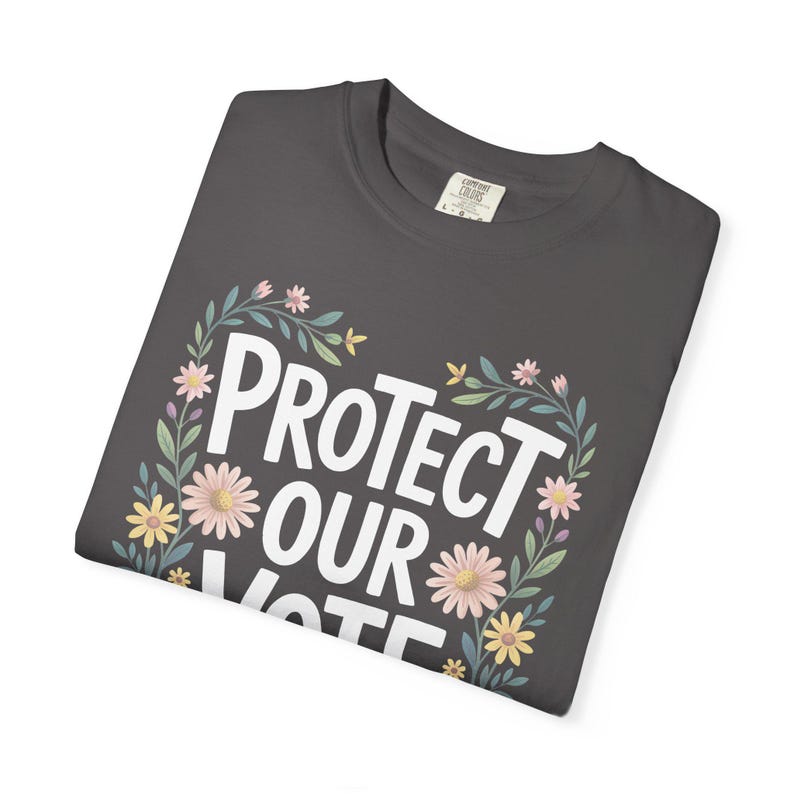 Voting Rights T-Shirt, Pro Democracy Activist Tee, Political Fall Shirt for Women, Progressive Gift, Comfort Colors image 3