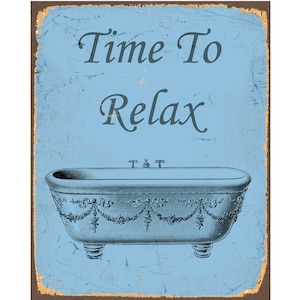 Zeit zum Entspannen Bad Vintage EMAILLESCHILD Metall Zinn-Wand-Plakette