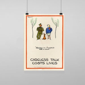 Puede incluir: Un cartel de propaganda de la Segunda Guerra Mundial de época vintage con una ilustración de dibujos animados de un hombre y una mujer hablando. El cartel tiene un borde rojo y el texto "Heavens, no I wouldn't tell a soul!" y "Careless Talk Costs Lives".