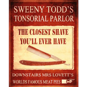 Sweeny todd Tonsorial Parlow the Closest shave you&#39;ll ever have mrs lovett&#39;s Sign - Vintage Enamel Metal TIN SIGN Wall Plaque