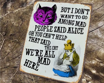 Alice In Wonderland We're All Mad Here Advertising Enamel Metal TIN SIGN Wall Plaque