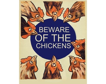 Beware of the chickens Funny Chicken Hen Rooster Farm -  Wall Sign Print Enamel Metal TIN SIGN Wall Plaque