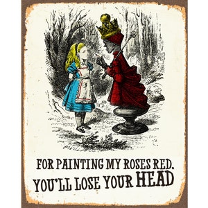 Alice In Wonderland Lose Your Head Vintage Enamel Metal TIN SIGN Wall Plaque