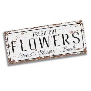 Fresh Cut Flowers effect distressed looking Metal Sign Plaque
