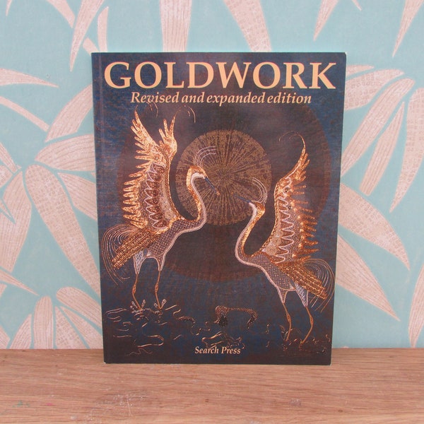 Goldwork Revised & Expanded Edition, by Valerie Campbell-Harding and others (Softback, 1998)