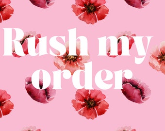 Rush my order