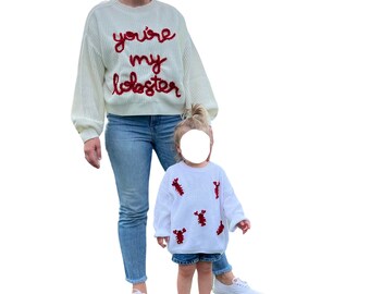 Mommy & me matching sweater - you're my lobster