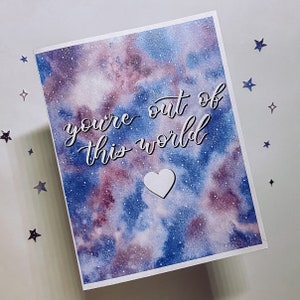 You’re Out of this World Card