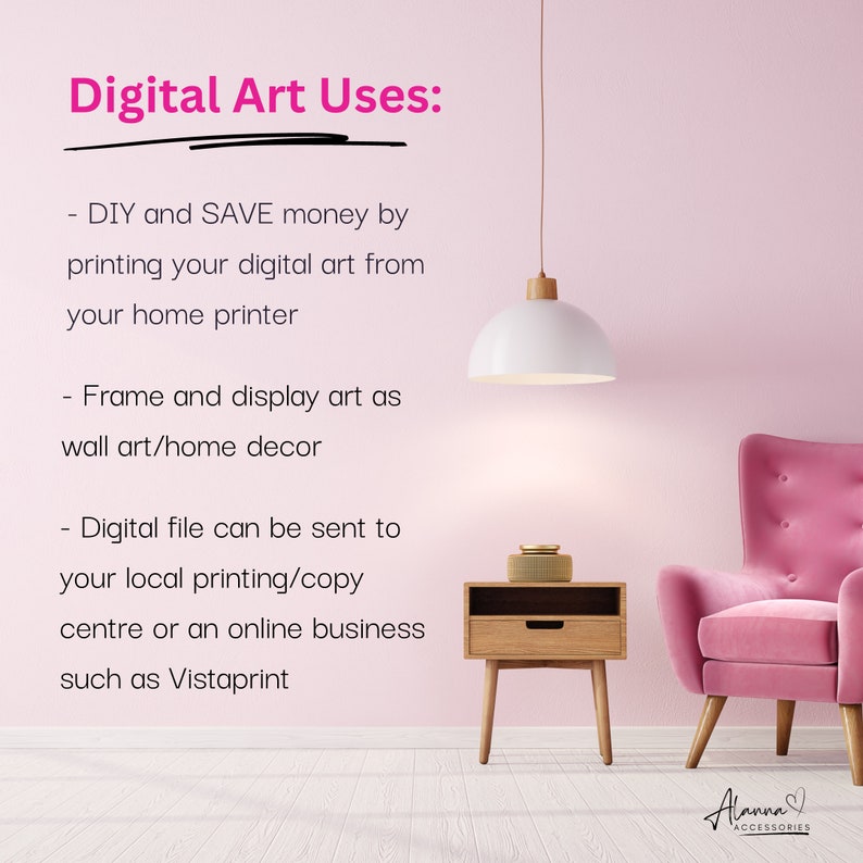May include: A pink living room with a pink armchair, a wooden end table, and a white pendant lamp. The text on the wall reads "Digital Art Uses:" followed by a list of uses for digital art, including printing at home, framing, and sending to a local printing centre.
