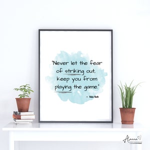 Babe Ruth Quote Print: A Cinderella Story Movie Art (PDF, PNG)