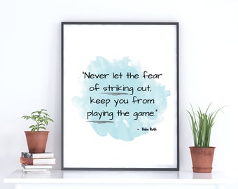 Babe Ruth Quote Print: A Cinderella Story Movie Art (PDF, PNG)