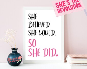 Motivational Quote Print | She Believed She Could (Digital Download)