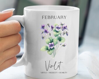 February Violet Birth Month Flower Coffee Mug, February Birthday Gift, Gift for Mom, Gift for Friend, Birthday Gift for her, 11 ounce mug