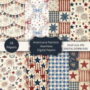 May include: A collection of 16 Americana patriotic seamless digital papers. The designs include patterns with stars, stripes, bows, floral elements, and fireworks in red, white, and blue. The papers are 12x12 inches in size.