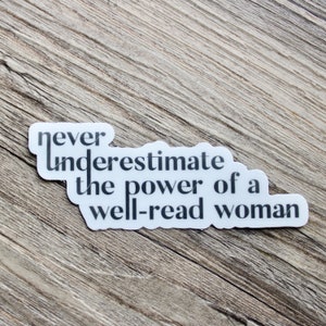 Reading Sticker, Laptop Sticker, Sticker for Hydroflask, Waterproof Sticker, Power of a Well-Read Woman Sticker, Laptop Decal image 4