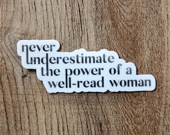 Reading Sticker, Laptop Sticker, Sticker for Hydroflask, Waterproof Sticker, Power of a Well-Read Woman Sticker, Laptop Decal