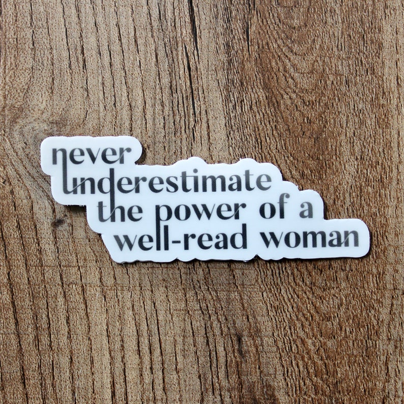 Reading Sticker, Laptop Sticker, Sticker for Hydroflask, Waterproof Sticker, Power of a Well-Read Woman Sticker, Laptop Decal image 1