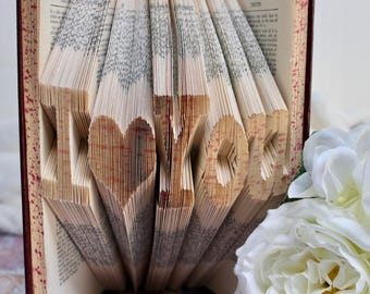 Love Book Art, Love Book, Folded Book Art, Book Art, Wedding Gift, Housewarming Gift, Boyfriend Gift, Girlfriend Gift, Book Lover Gift