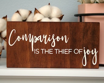 Rustic Wood Sign: Comparison is the Thief of Joy