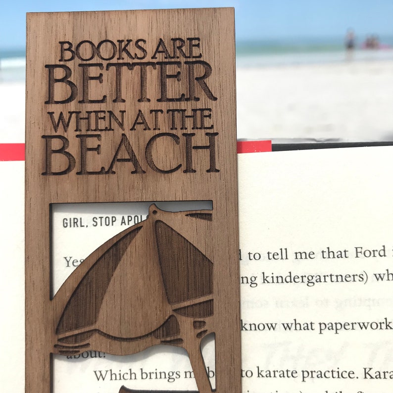 Wooden "Books Are Better When At The Beach" Bookmark. 